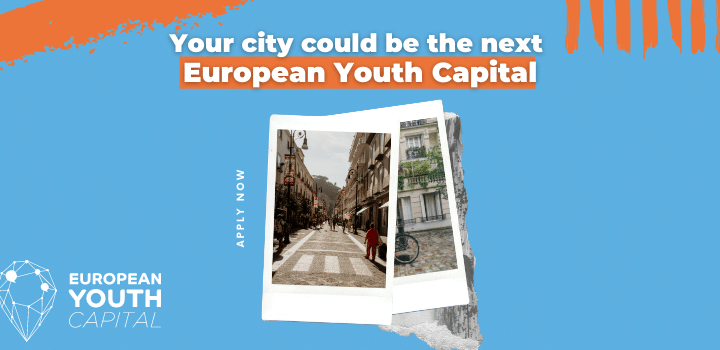 Call for the applications for the European Youth Capital